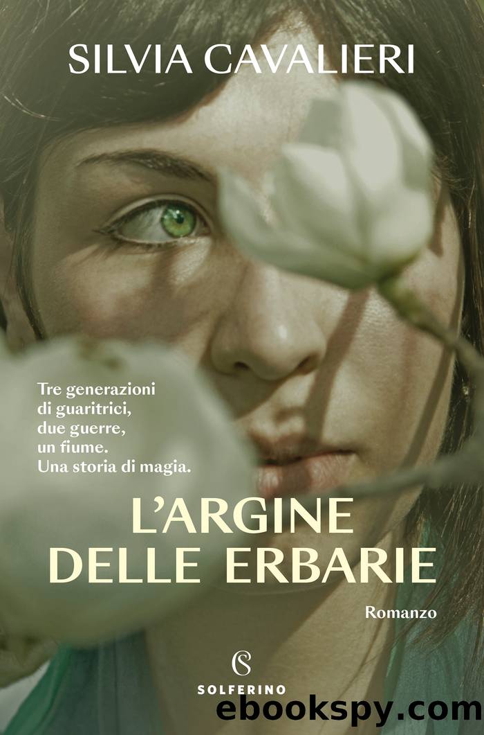 Lâargine delle erbarie by Silvia Cavalieri