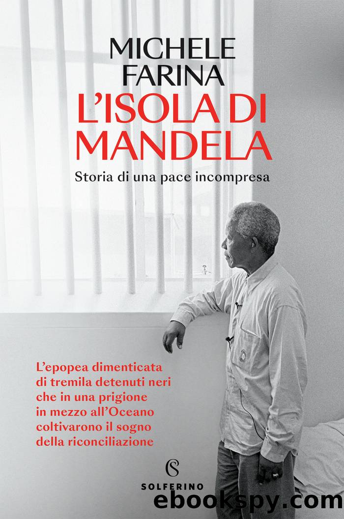 Lâisola di Mandela by Michele Farina