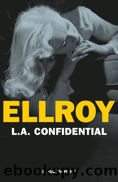 L.A.Confidential by James Ellroy