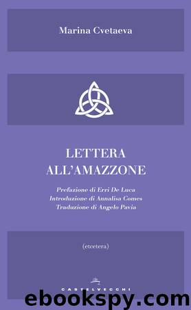 LETTERA ALL’AMAZZONE by Marina Cvetaeva