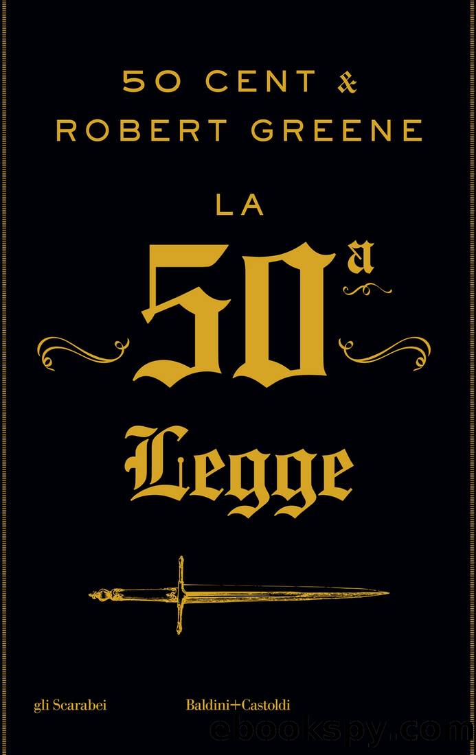 La 50Â° legge by Robert Greene 50 Cent