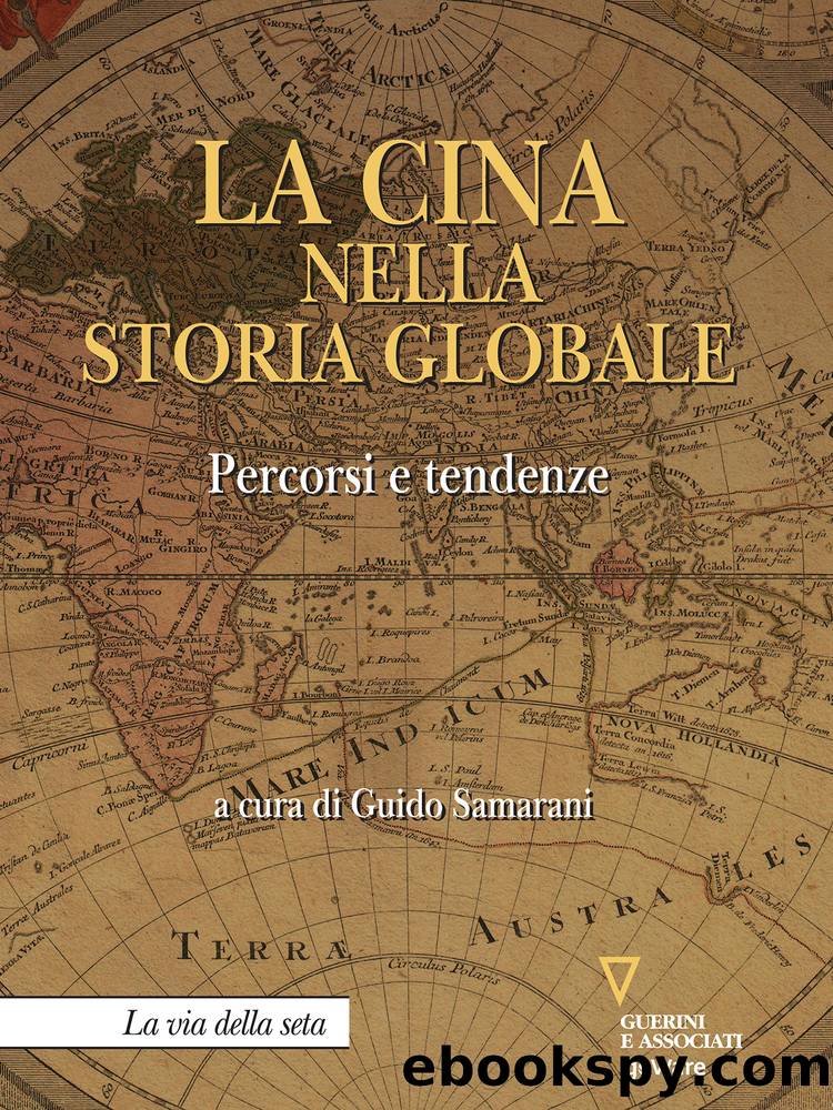 La Cina nella storia globale. Percorsi e tendenze by Guido Samarani