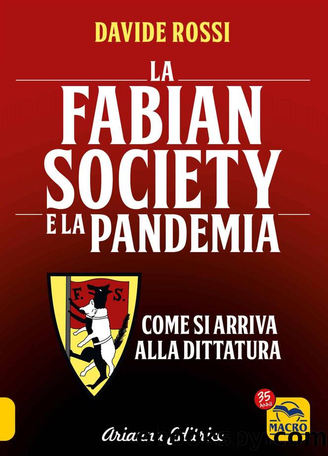 La Fabian Society e la pandemia: come si arriva alla dittatura (Un'altra storia) (Italian Edition) by Davide Rossi