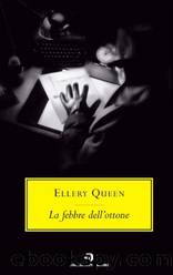 La Febbre dell'Ottone by Ellery Queen