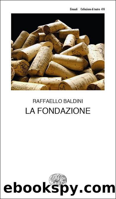 La Fondazione by Raffaello Baldini