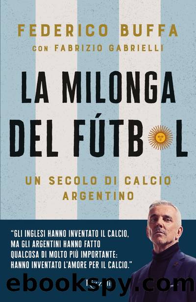 La Milonga del Futbol by Federico Buffa & Fabrizio Gabrielli