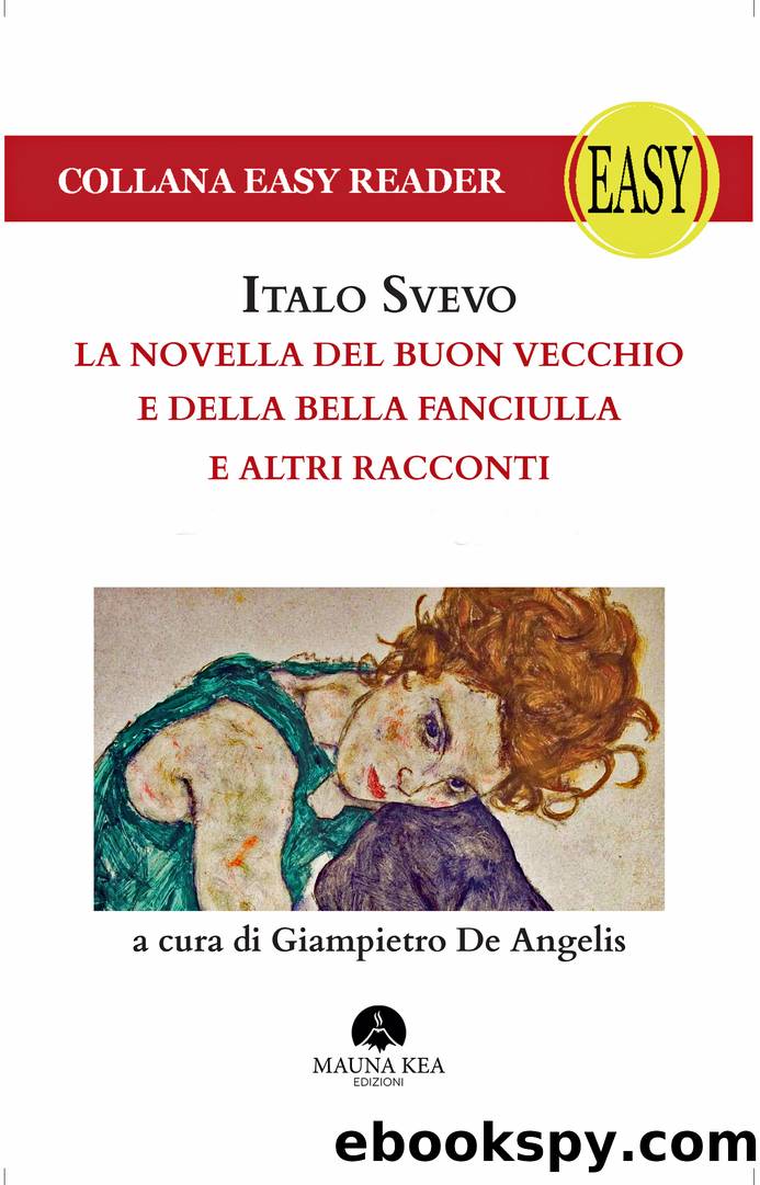 La Novella del Buon Vecchio e della Bella Fanciulla e altri racconti by Italo Svevo