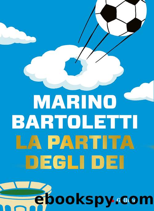 La Partita degli dei by Marino Bartoletti