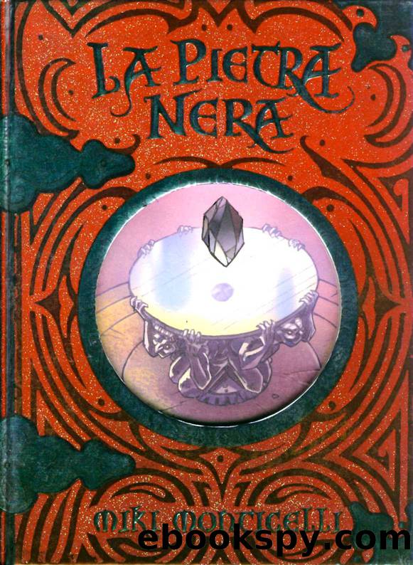 La Pietra Nera by Miki Monticelli