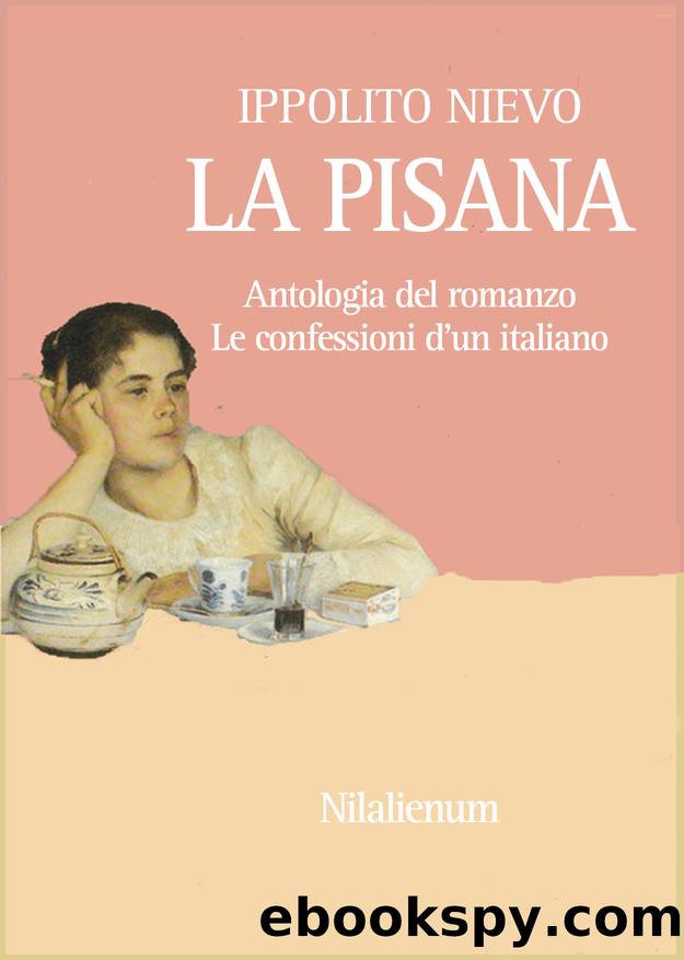 La Pisana. Antologia del romanzo Le confessioni d'un italiano by Ippolito Nievo