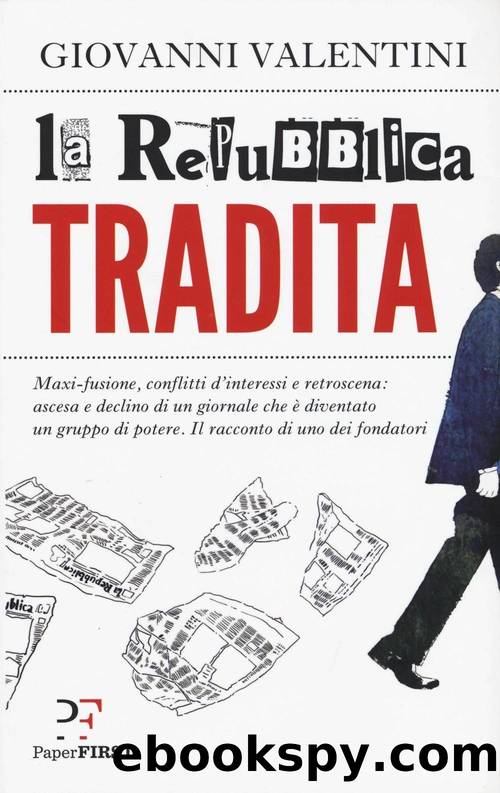 La Repubblica tradita by Giovanni Valentini