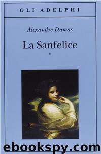 La Sanfelice 1.1 by Alexandre Dumas