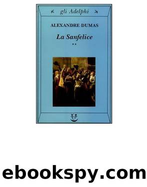 La Sanfelice 4 by Alexandre Dumas