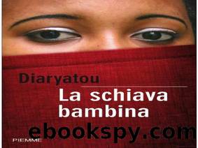 La Schiava Bambina by Bah Diaryatou