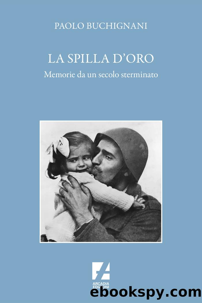 La Spilla d'oro by Paolo Buchignani