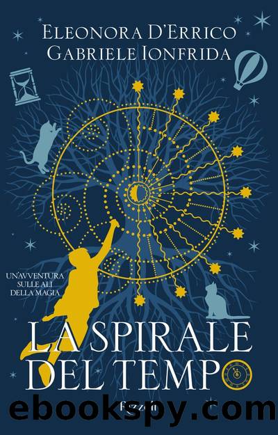 La Spirale del Tempo by Eleonora D'Errico & Gabriele Ionfrida