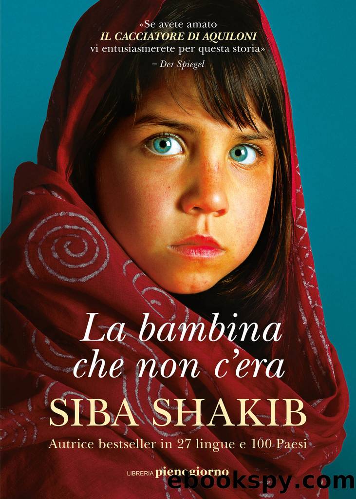 La bambina che non c'era by Siba Shakib