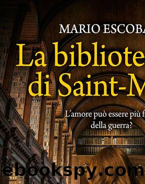 La bibliotecaria di Saint-Malo by Mario Escobar