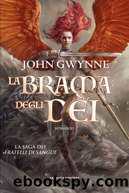 La brama degli dei by John Gwynne