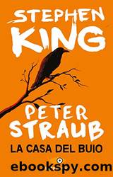 La casa del buio by Peter Straub & Stephen King