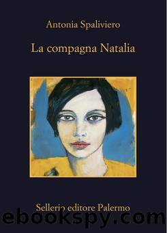 La compagna Natalia by Antonia Spaliviero