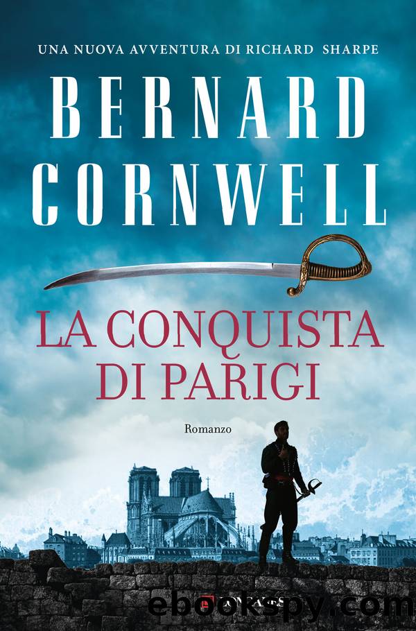 La conquista di Parigi by Bernard Cornwell