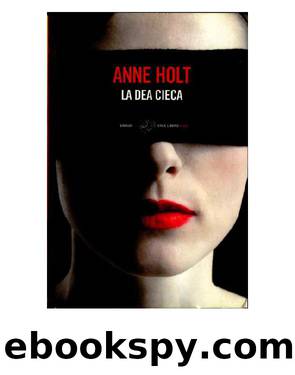 La dea cieca by HOLT Anne