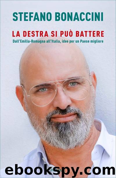 La destra si può battere by Stefano Bonaccini