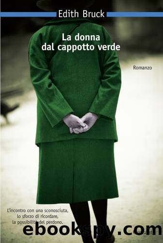 La donna dal cappotto verde by Edith Bruck