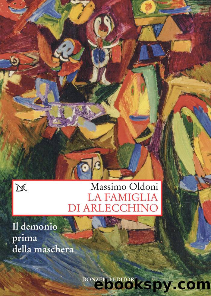 La famiglia di Arlecchino by Massimo Oldoni