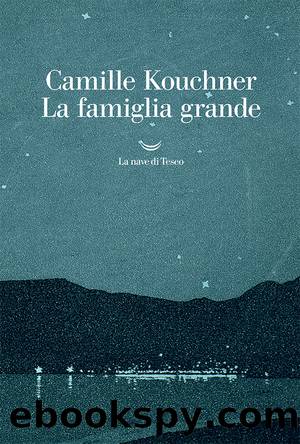 La famiglia grande by Camille Kouchner