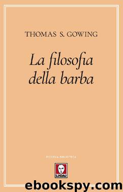 La filosofia della barba by Gowing Thomas S