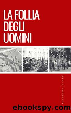 La follia degli uomini by Dario Paradisi