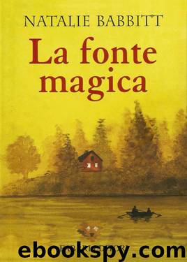 La fonte magica by Natalie Babbitt