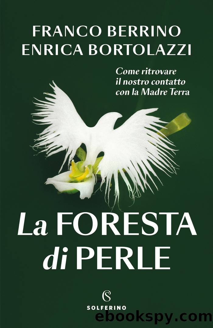 La foresta di perle by Franco Berrino & Enrica Bortolazzi