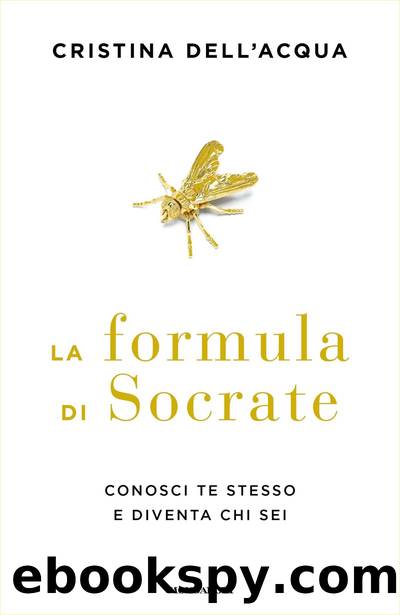 La formula di Socrate. Conosci te stesso by Cristina Dell'Acqua