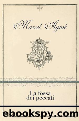 La fossa dei peccati (Italian Edition) by Marcel Aymé