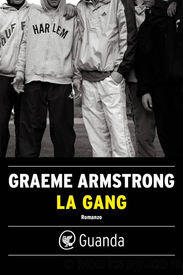 La gang by Graeme Armstrong