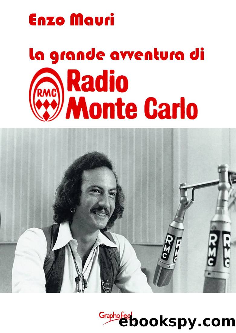 La grande avventura di Radio Montecarlo by Enzo Mauri