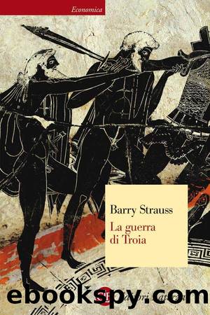 La guerra di Troia (2013) by Barry Strauss