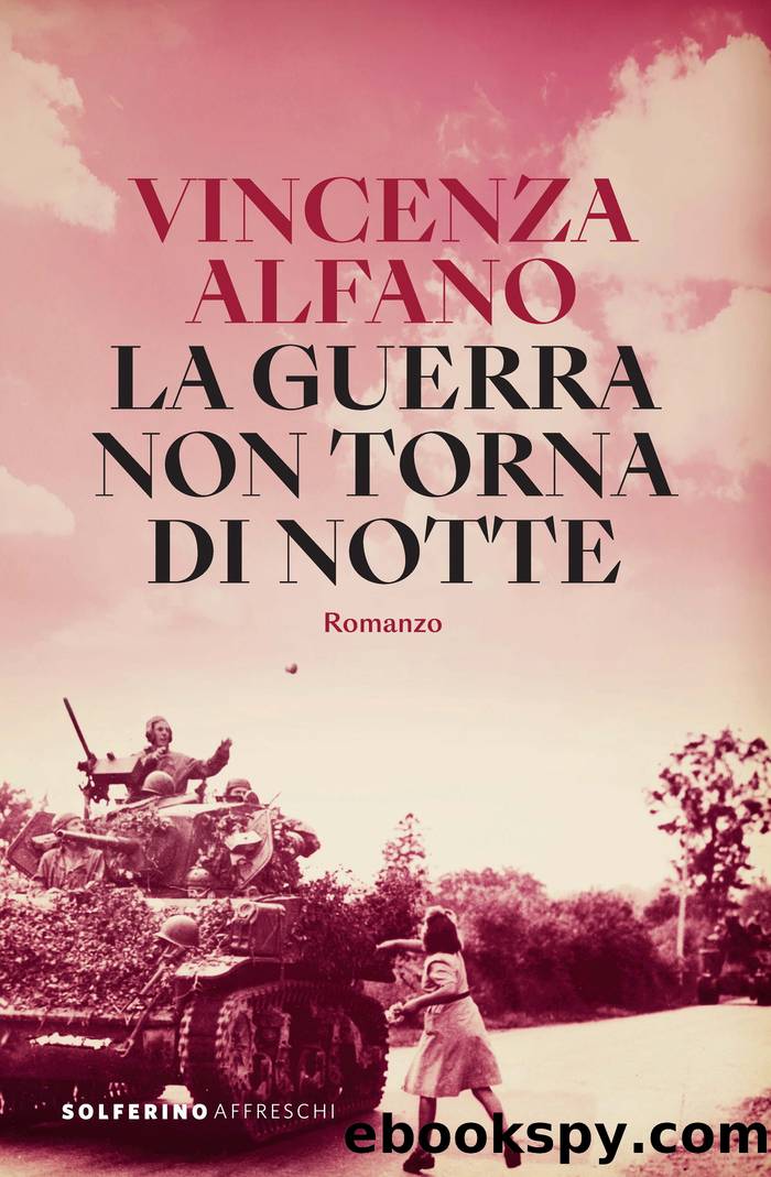 La guerra non torna di notte (Solferino 2023-09) by Alfano Vincenza