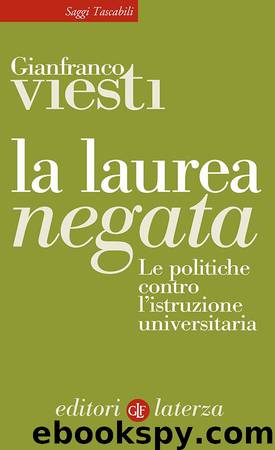 La laurea negata by Gianfranco Viesti