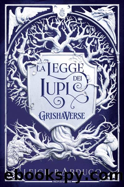 La legge dei lupi by Leigh Bardugo