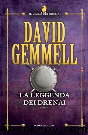 La leggenda dei Drenai by David Gemmell