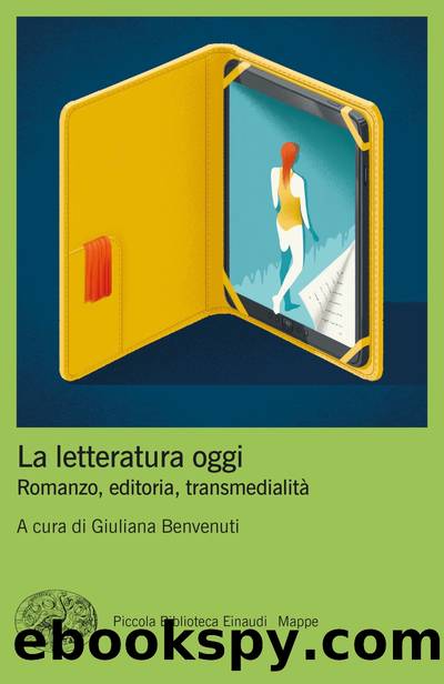 La letteratura oggi by Giuliana Benvenuti