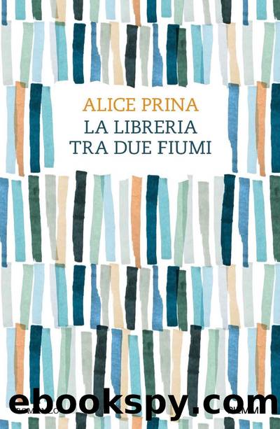 La libreria tra due fiumi by Alice Prina