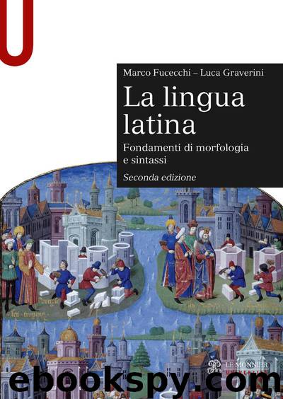 La lingua latina by Marco Fucecchi Luca Graverini