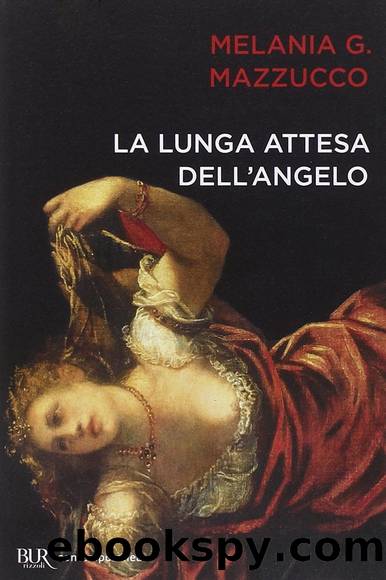 La lunga attesa dell'angelo by Melania G. Mazzucco