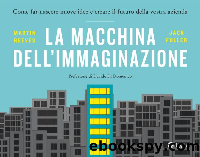 La macchina dell'immaginazione by Martin Reeves & Jack Fuller