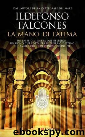 La mano di Fatima by Ildefonso Falcones